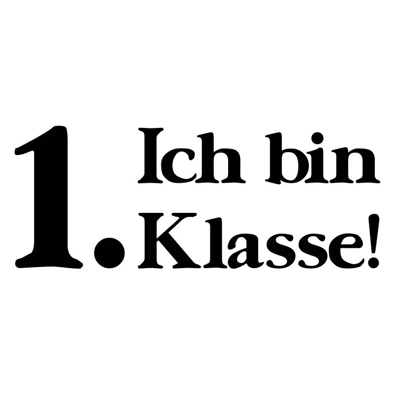 Ich bin 1. Klasse