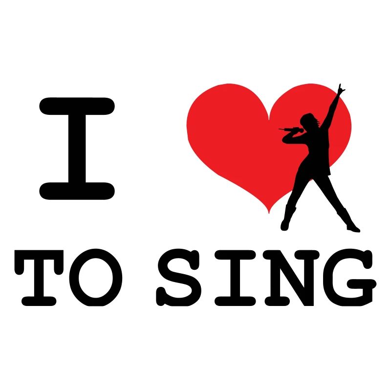 I love to sing