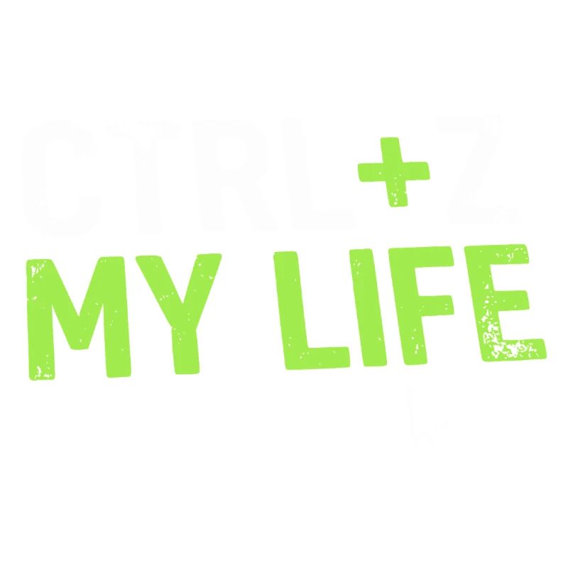 Developer Fun Shirt, CTRL + Z My Life