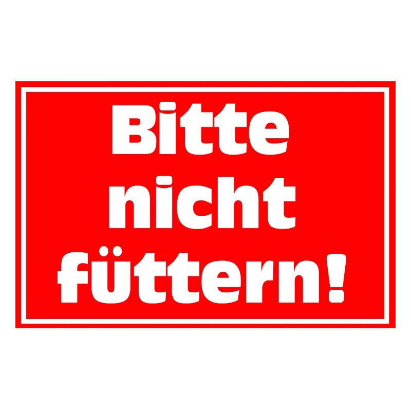 Bitte Nicht Füttern Warnzeichen