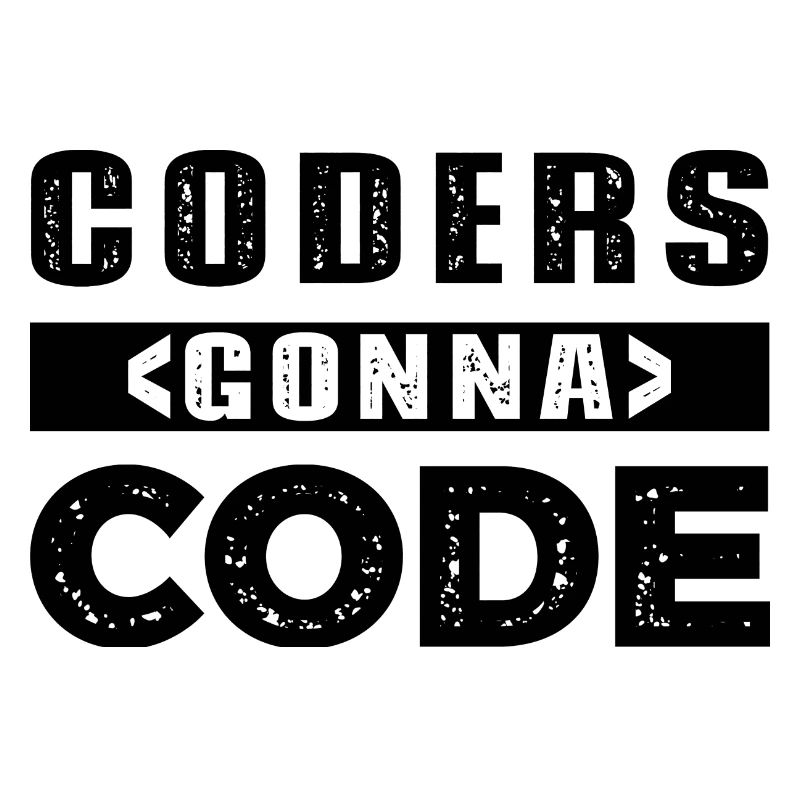 Coders Gonna Code