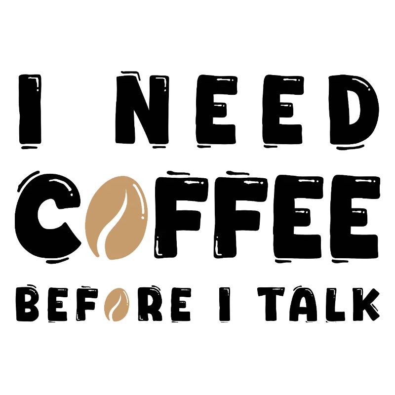 I Need Coffee Before I Talk Funny Coffee Lover Gif