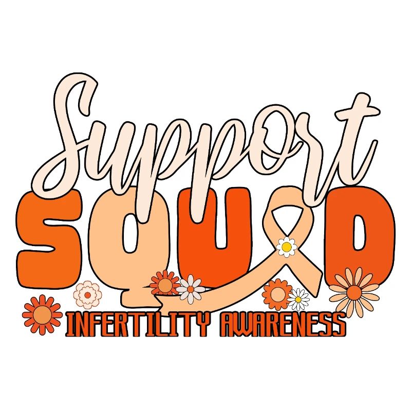 Support Squad IVF Month Infertility Awareness