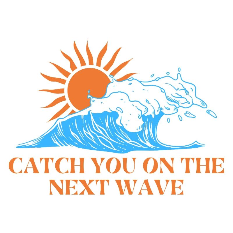 catch the next wave