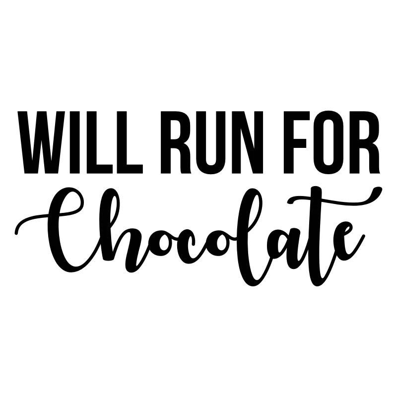 Will run for chocolate
