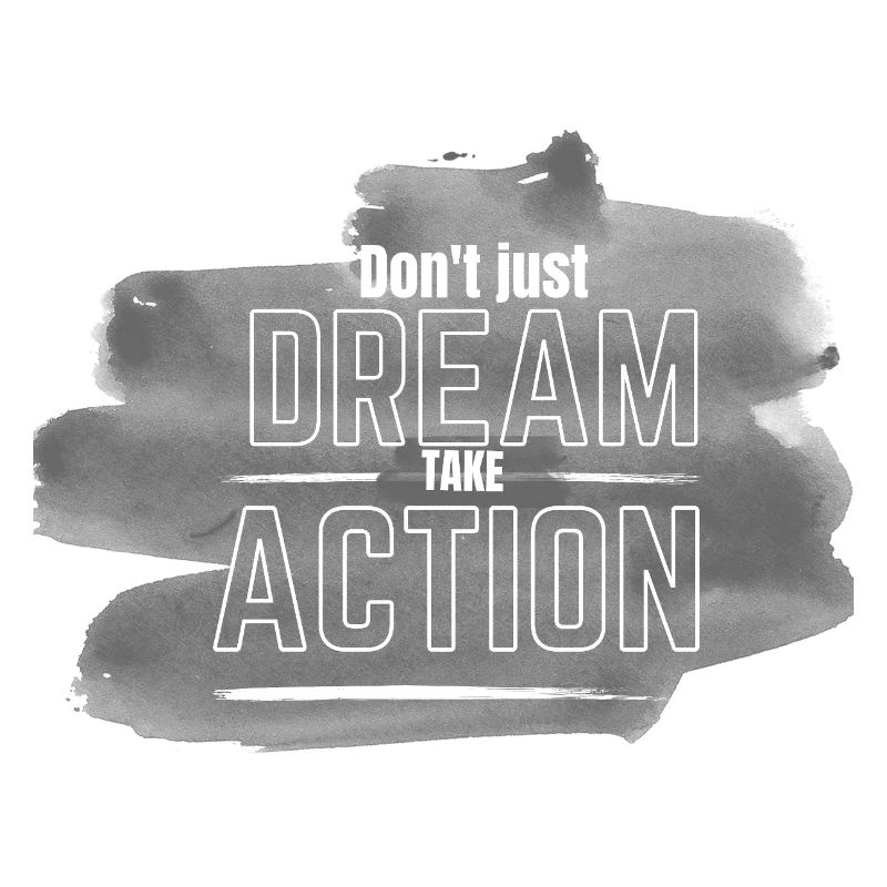 Dream and Action