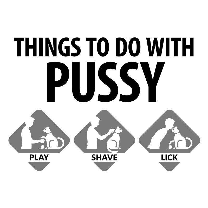 Dinge, die man mit einer Muschi machen kann.