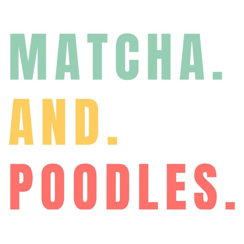 MATCHA ET CANICHES