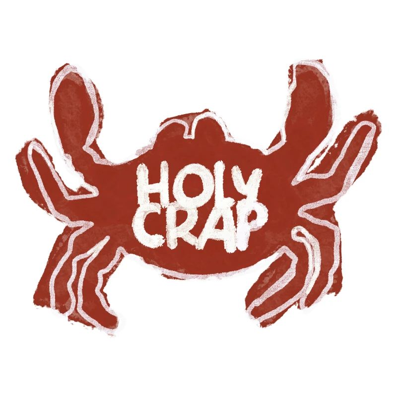 Holy crap / Heiliger Strohsack / Krabbe / Fluchen