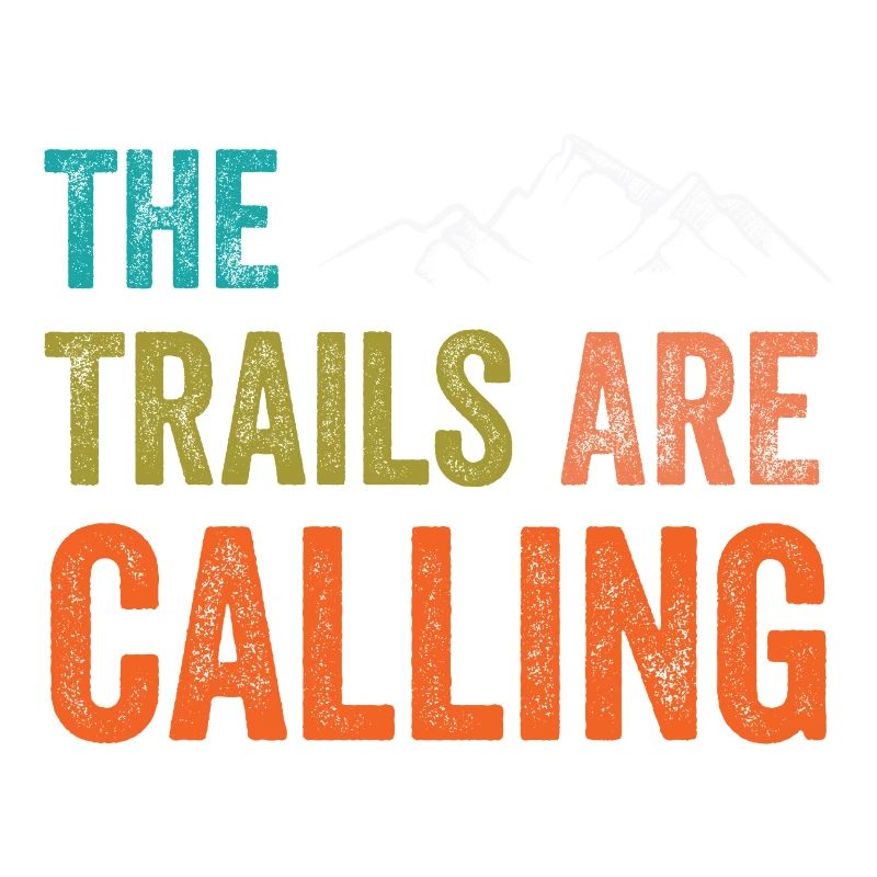 The Trails Are Calling