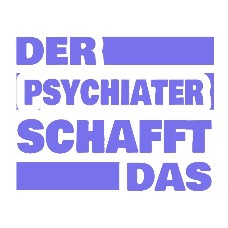 Beruf Psychiater
