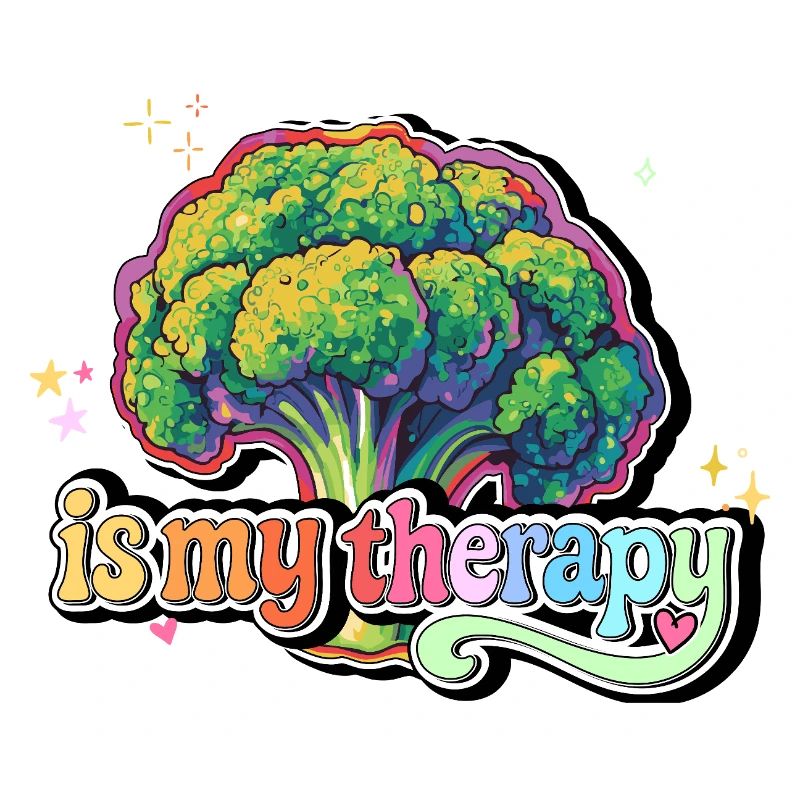 Broccoli is my therapy