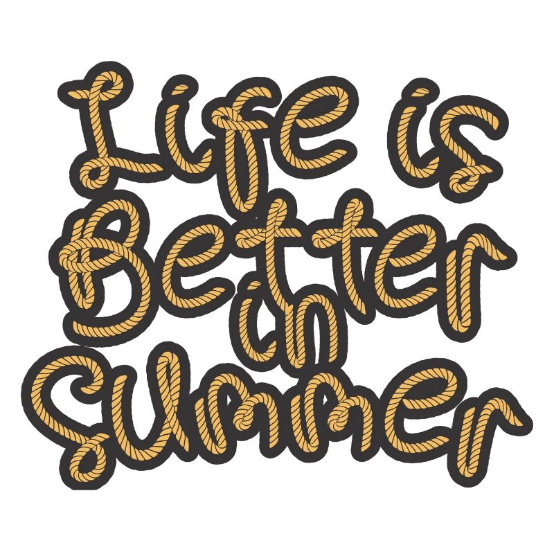 Life is better in summer