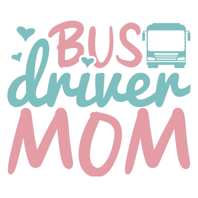 Bus Driver Mom