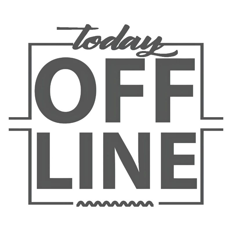 Today Offline Design Statement Saying Minimal