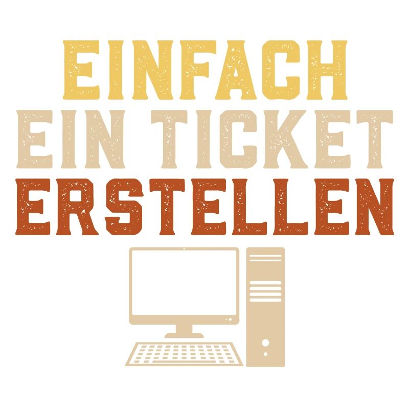 Informatique CRÉEZ SIMPLEMENT UN TICKET Drôle