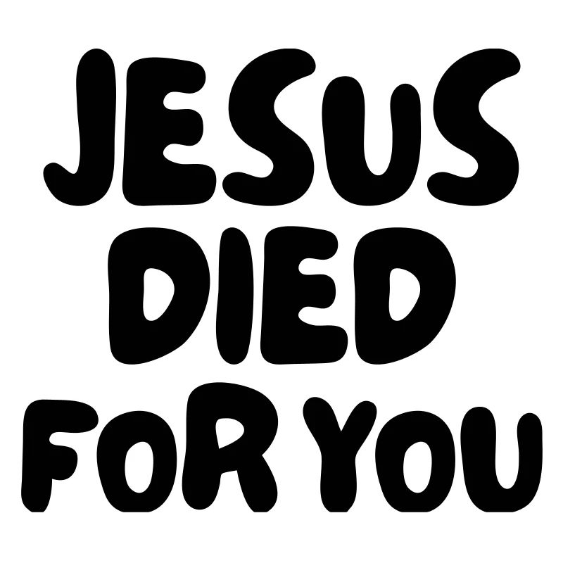 Jésus est mort pour vous