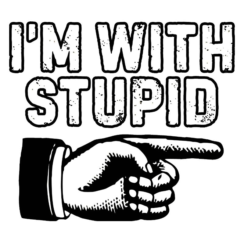 I'm With Stupid Index Finger