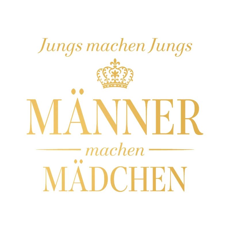 Jungs machen Jungs – Männer machen Mädchen