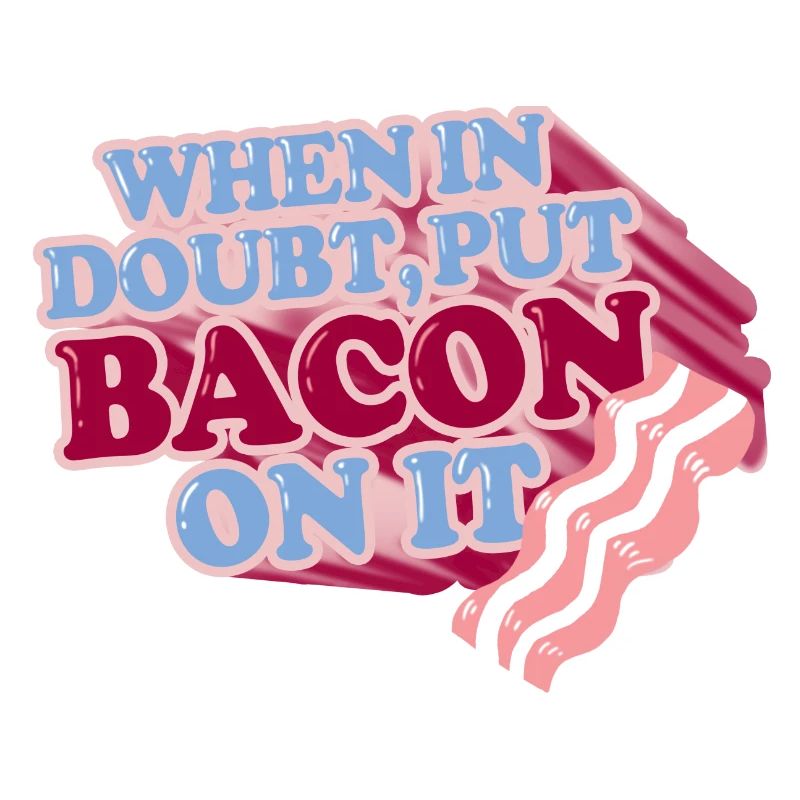 When in doubt, put BACON on it