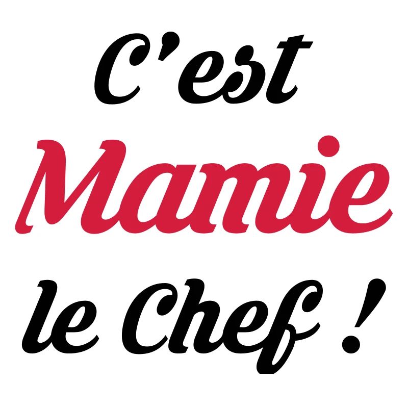 C'est Mamie le Chef ! Mamt Naissance Bébé Enfant