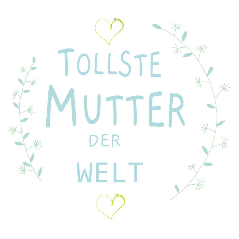 Tollste Mutter der Welt, Muttertag