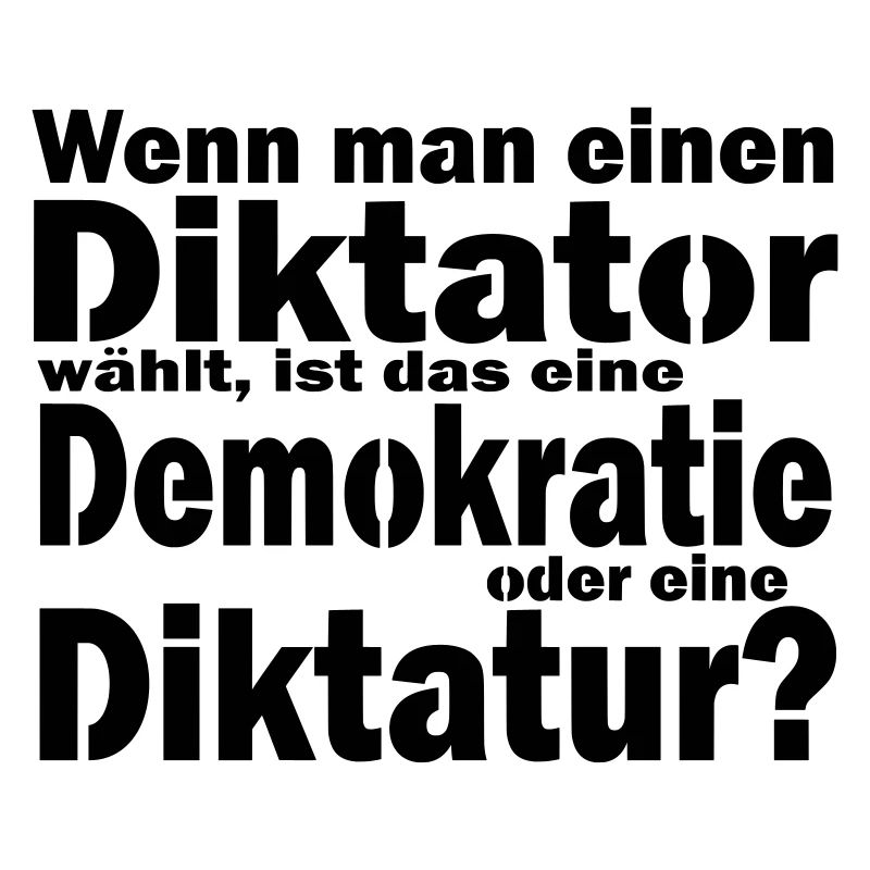 Diktatur oder Demokratie - eine Wahl?