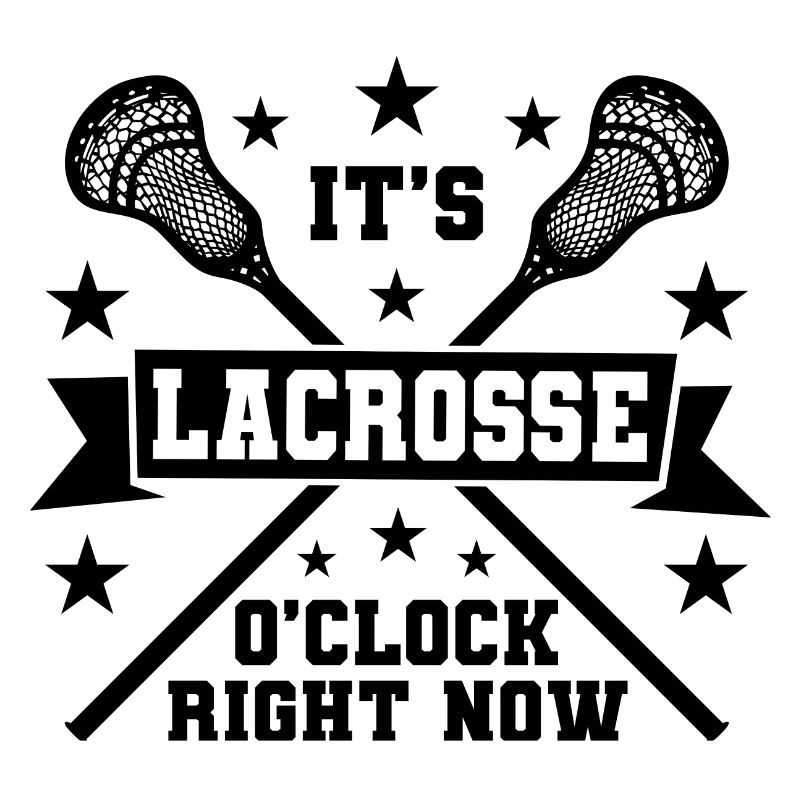 Lacrosse Saying