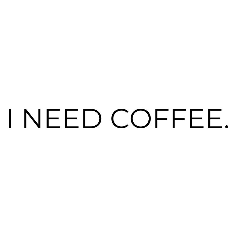 I_NEED_COFFEE-