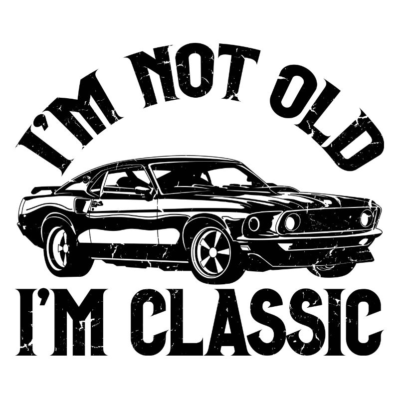 Ich bin nicht alt Ich bin Classic Oldtimer Geburtstagsgeschenk