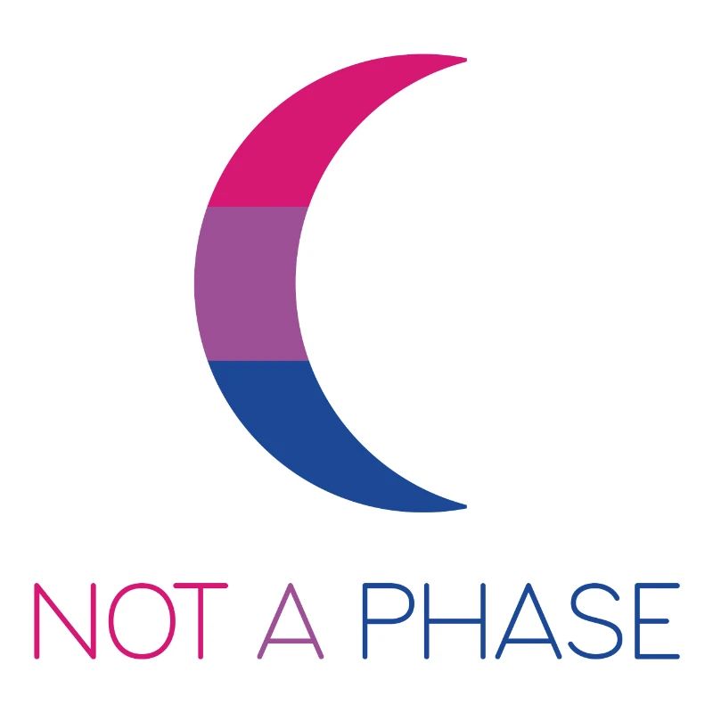LGBTQ Pride Month - Not a Phase - Bisexual