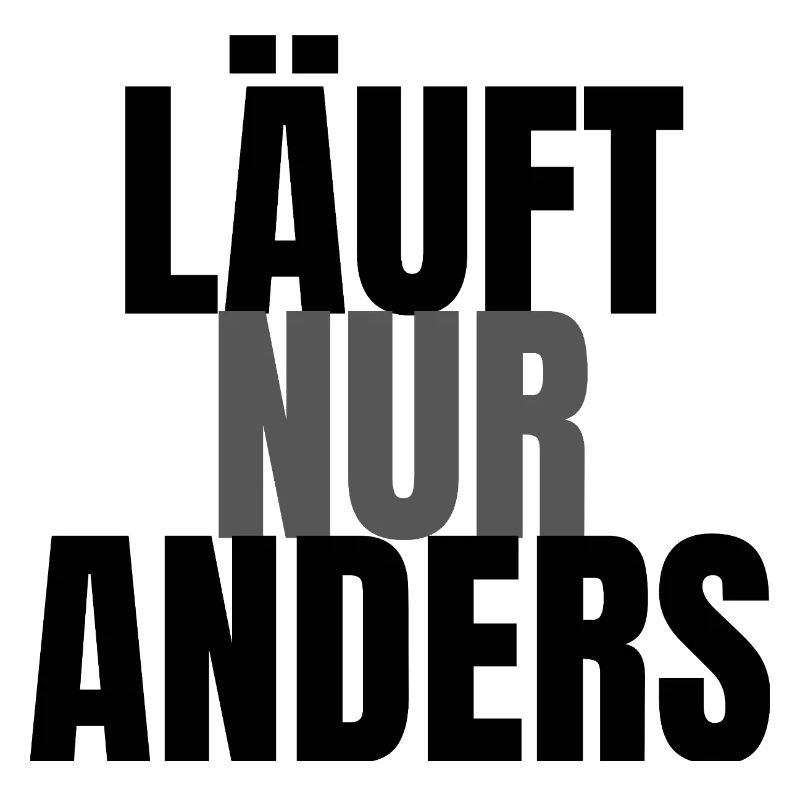 Läuft nur anders