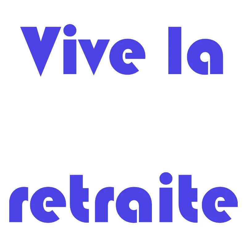 RETRAITE. RETRAITE. RETRAITEE. RETRAITE
