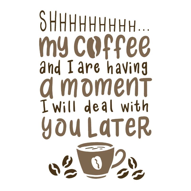 Kaffee Spruch