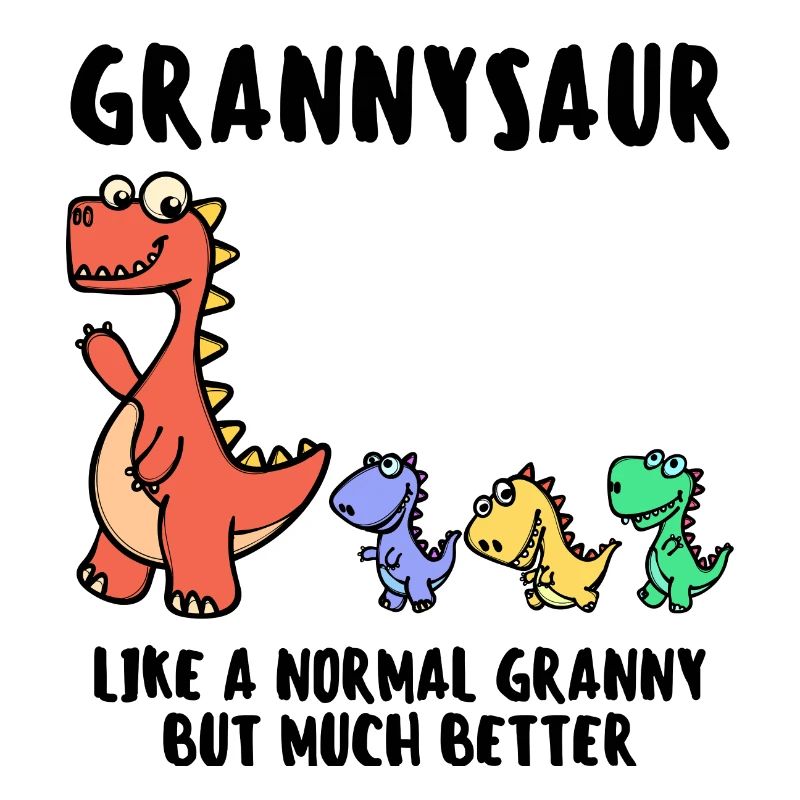 Oma Großmutter Dinosaurier Lustig Statement