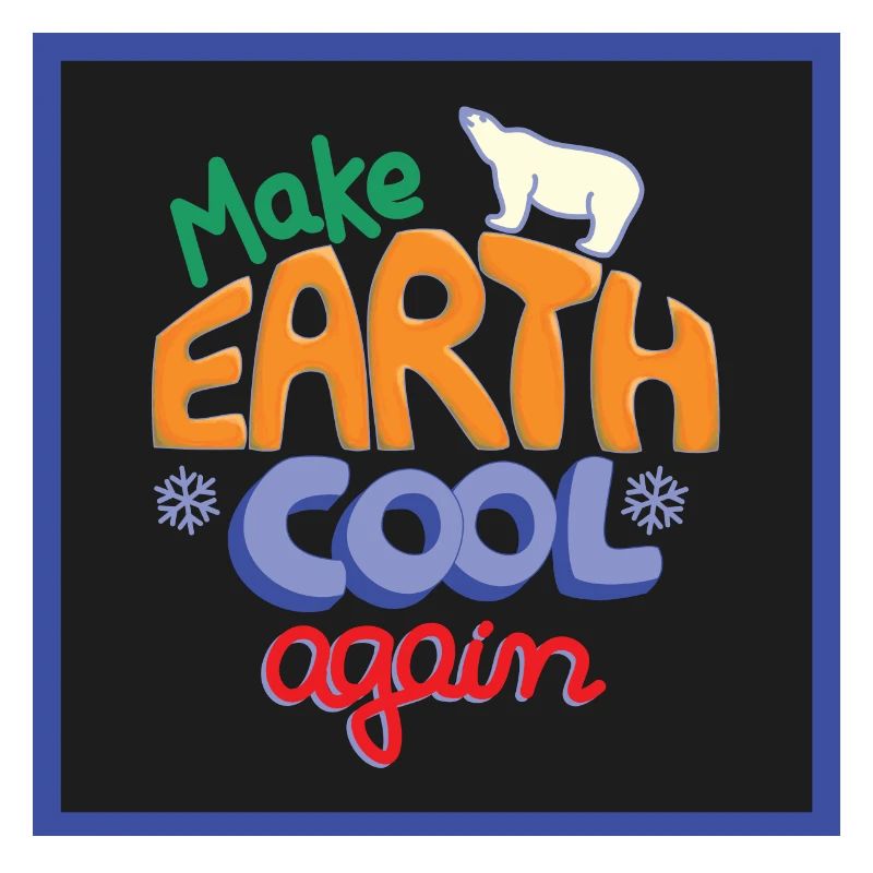 Make Earth Cool Again! black