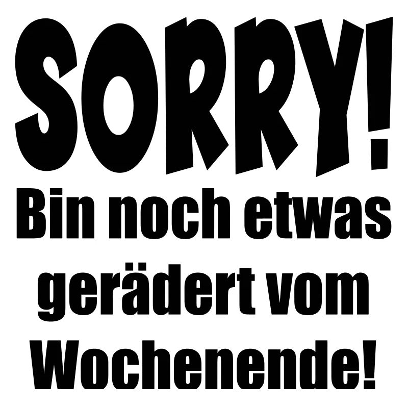 MÜDE - ERSCHÖPFUNG SPRÜCHE WOCHENENDE - ENERGIE