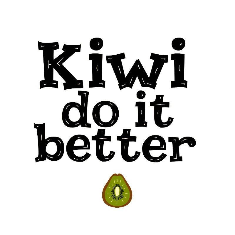 Kiwi Do It Better