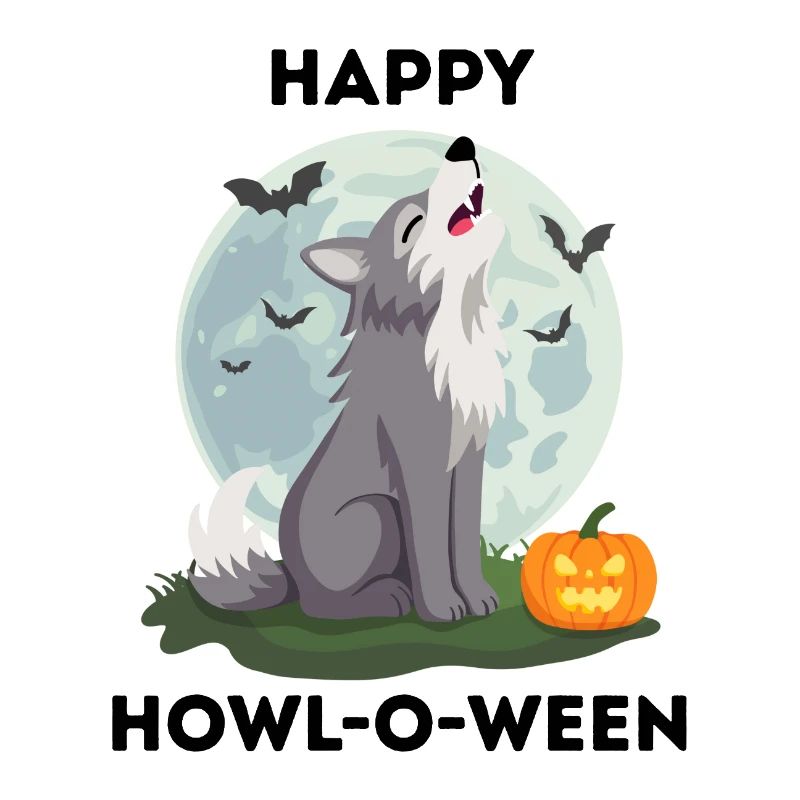 Happy Howl-o-ween – Wolf Halloween Pun