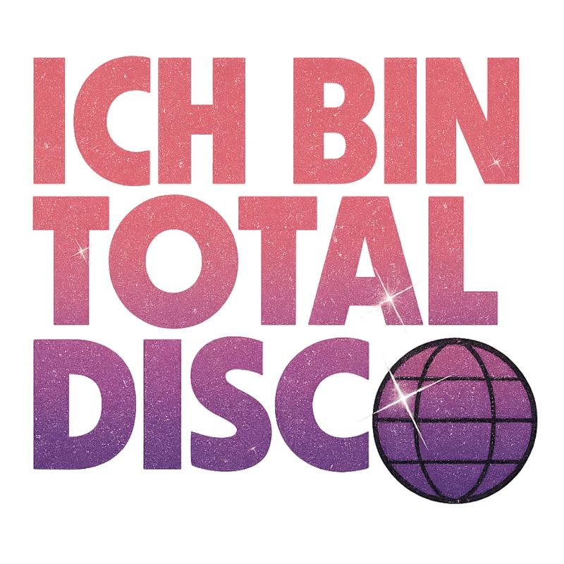 I'm totally disco