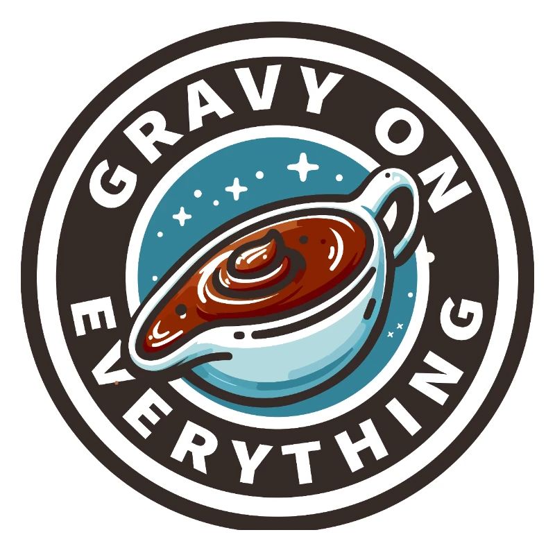 Gravy sauce patch on everything
