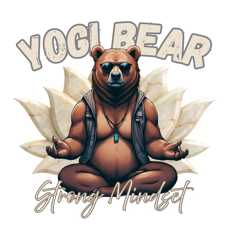 Yogi Bear – Strong Mindset | Spiritual Bear