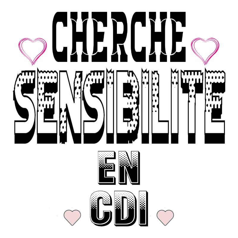 Cherche Sensibilité en CDI