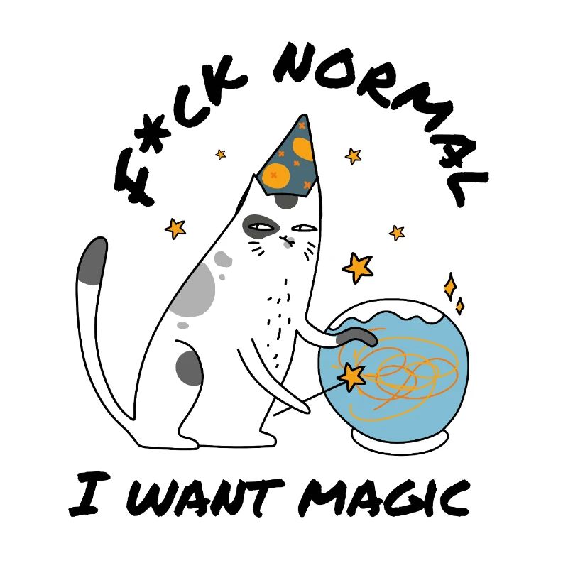 Fuck Normal – Spell Wizard Magic Cat