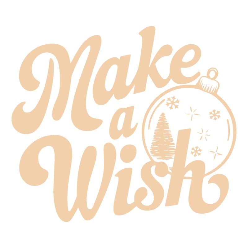 Make a Wish Ornament Typography