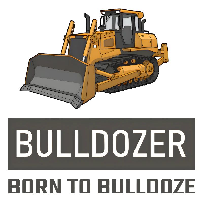 Bulldozer Born to Bulldozer – Conception d’équipements de construction
