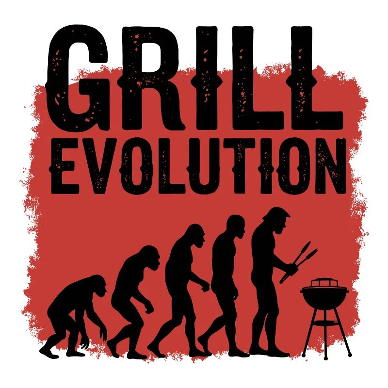 Grill Evolution Lustiger Grillmeister Spruch