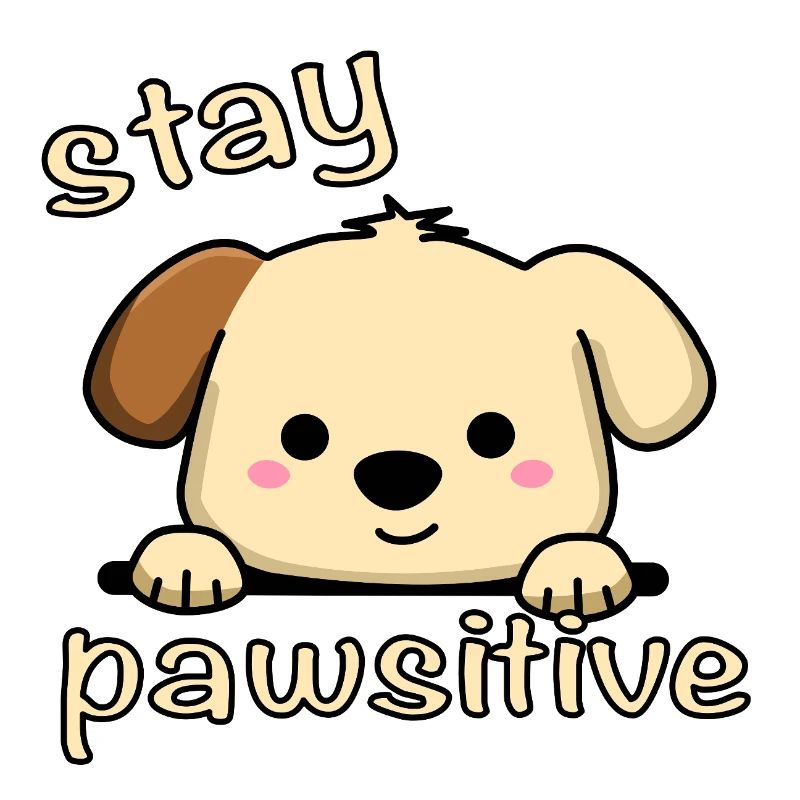 stay pawsitive