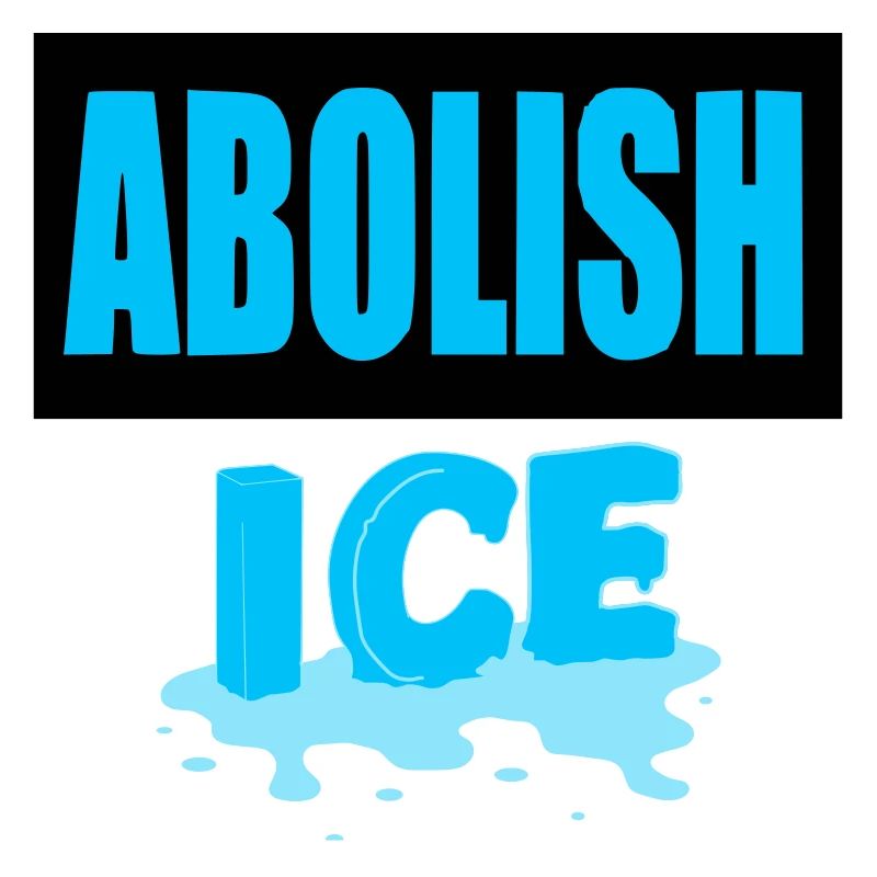 Abolish I.C.E: