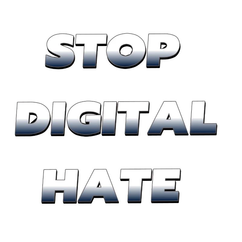 Stop Digital Hate – against digital violence